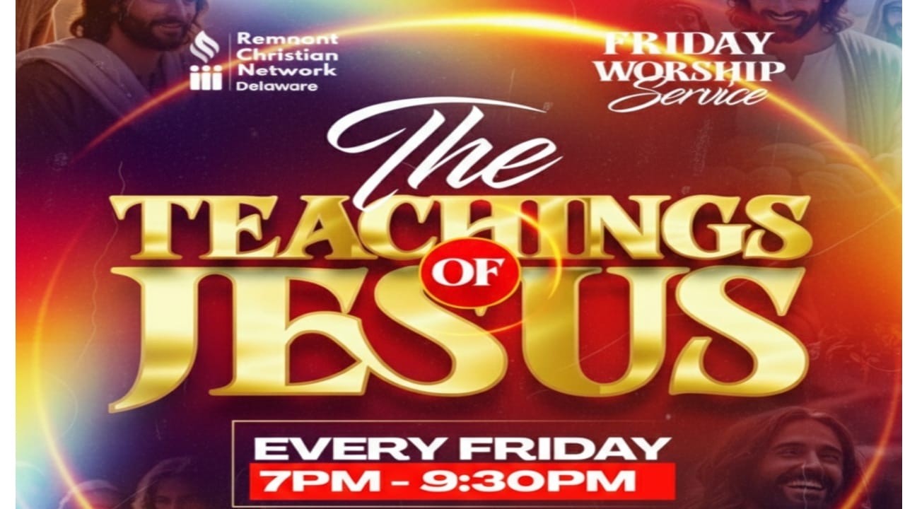 FRIDAY WORSHIP SERVICE  ||  THE TEACHINGS OF JESUS  ||  RCN DELAWARE  ||  FEBRUARY 13TH  2026