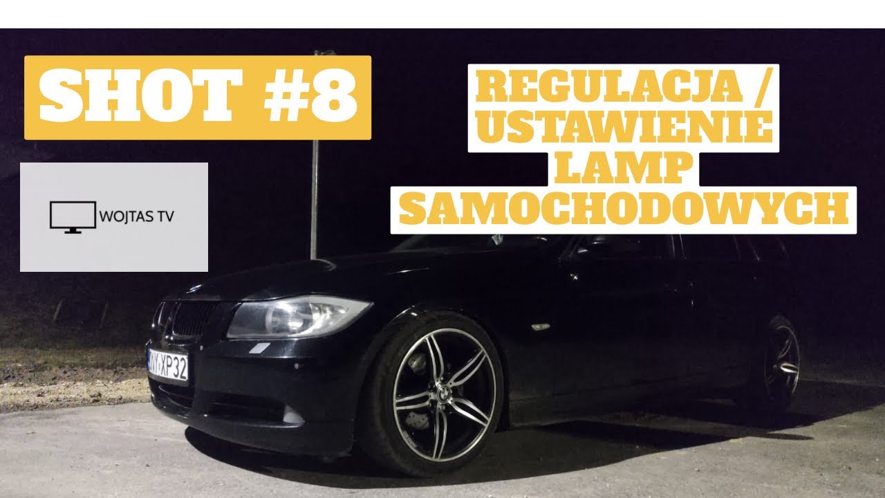 SHOTY #8 -  Ustawianie świateł / reflektorów DIY #WojtasTV