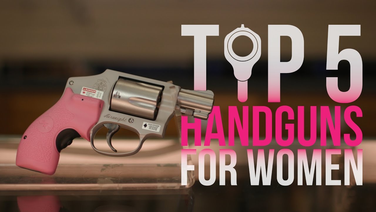ATP TV - Top 5 Firearms for Women