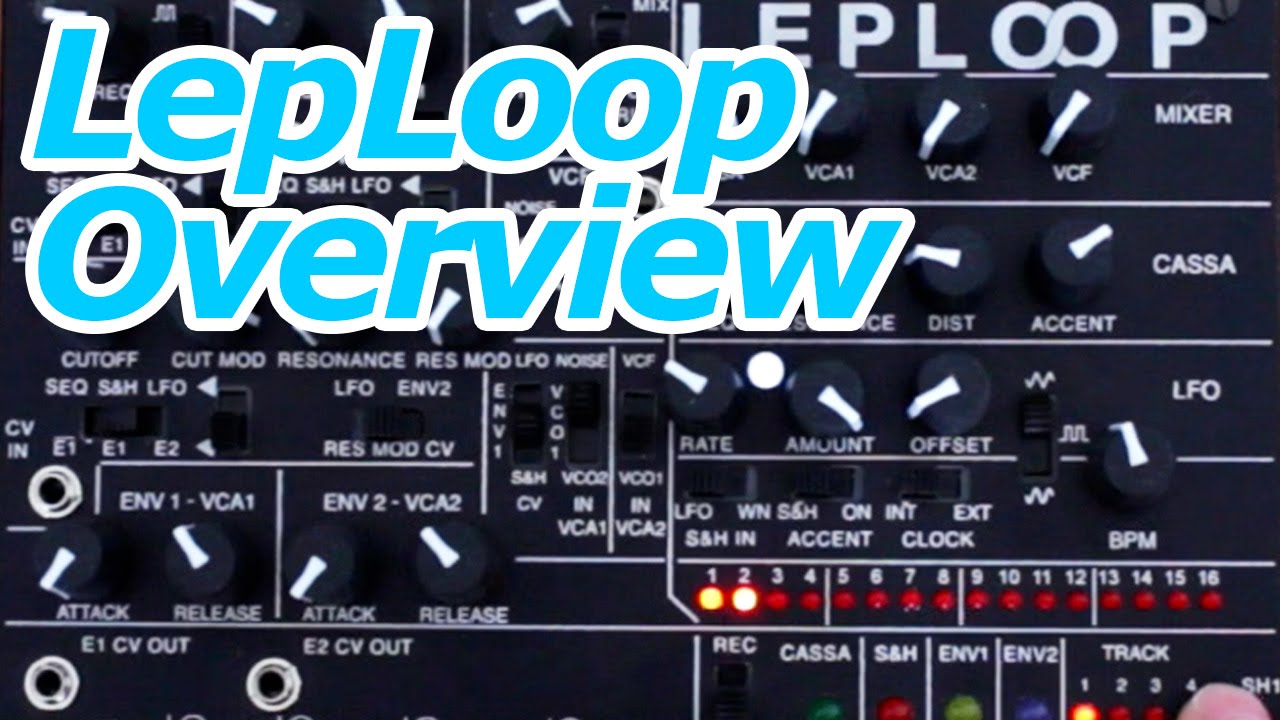 LepLoop Synth & Drum Machine Overview #TTNM