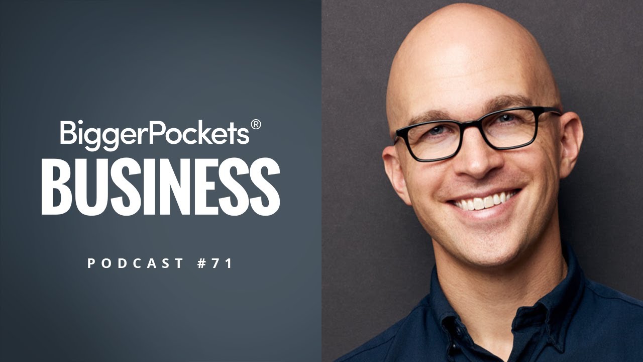 Mastering Business Without Business School With Josh Kaufman | BiggerPockets Business Podcast 71