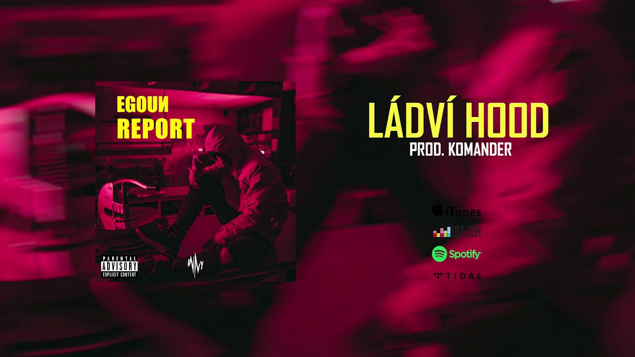 Egoun - Ládví Hood [prod.Komander]