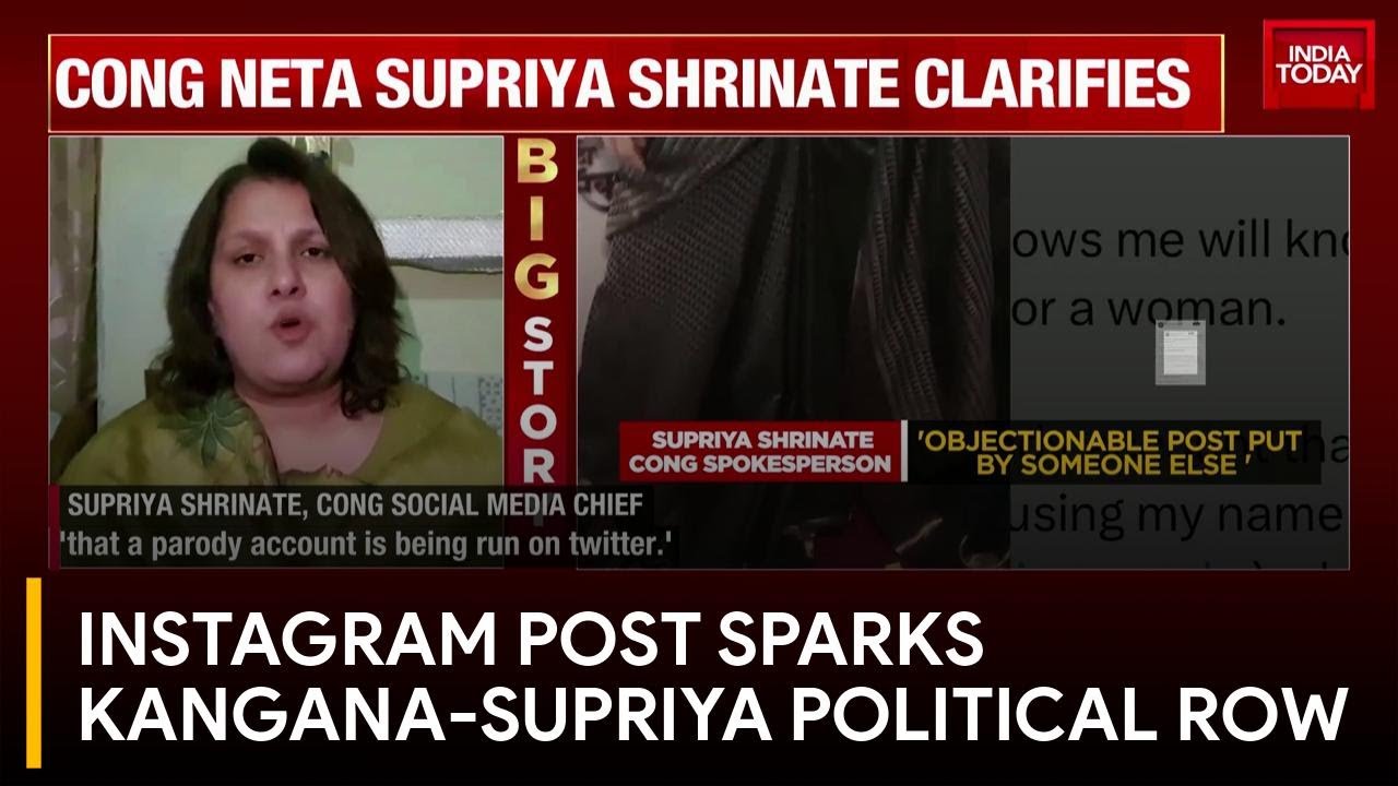 Kangana Ranaut vs Supriya Shrinate: Instagram Controversy Ignites Political Firestorm