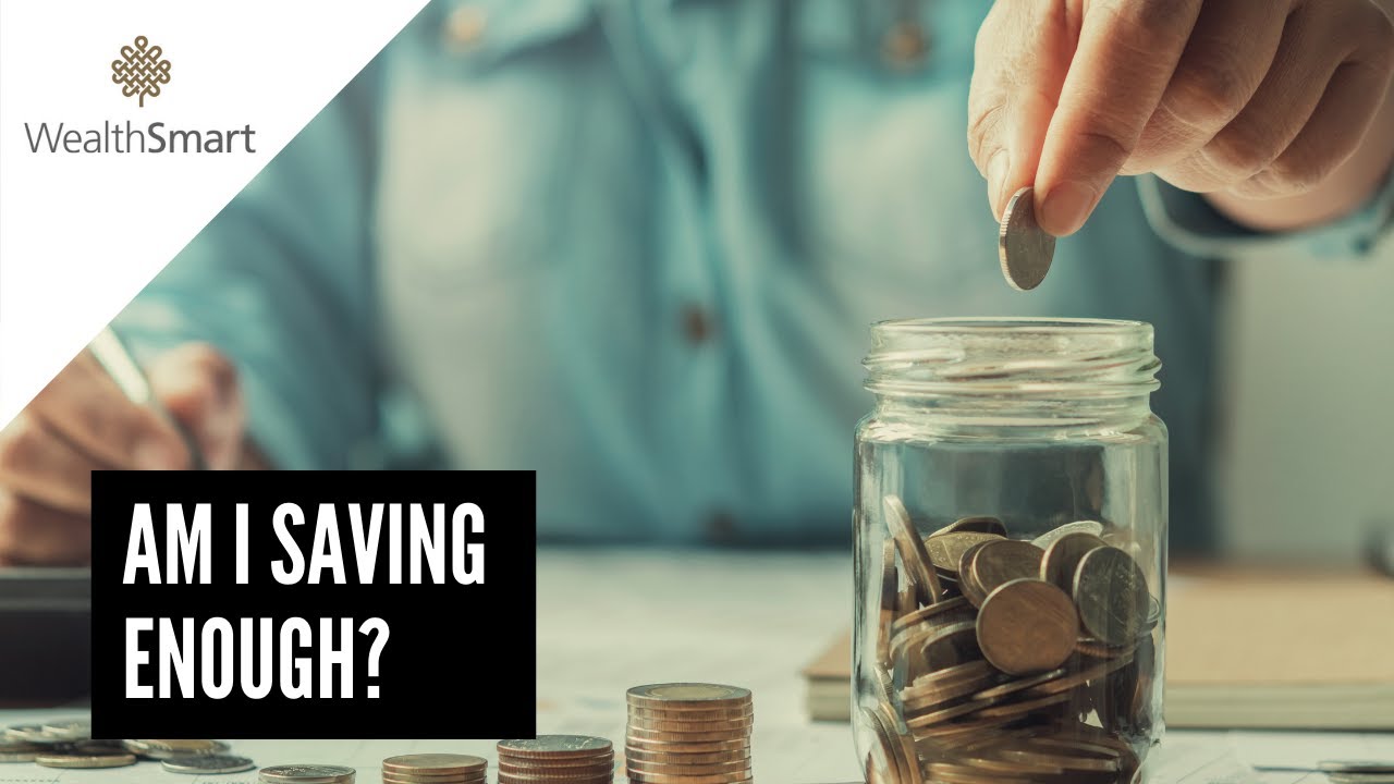 Am I Saving Enough?