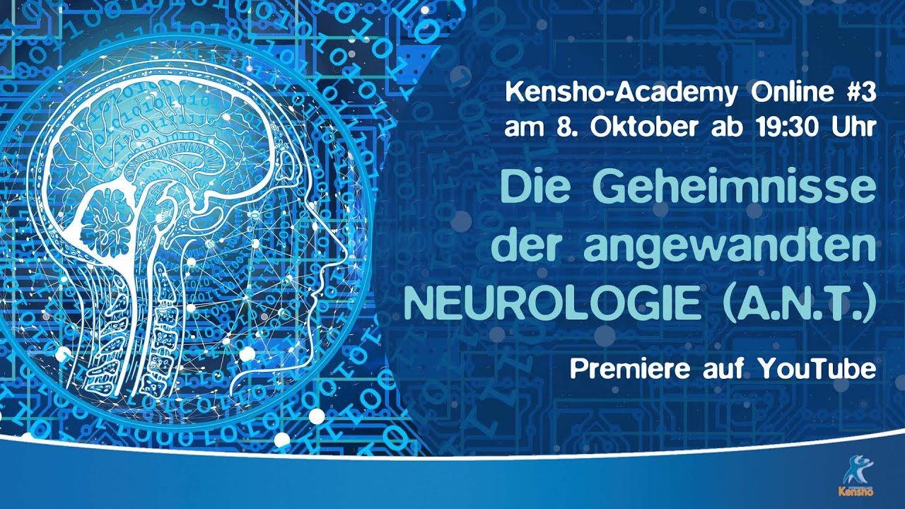 Kensho-Academy Online #3: Die Geheimnisse der angewandten Neurologie (A.N.T.) | mit Kevin Grafen