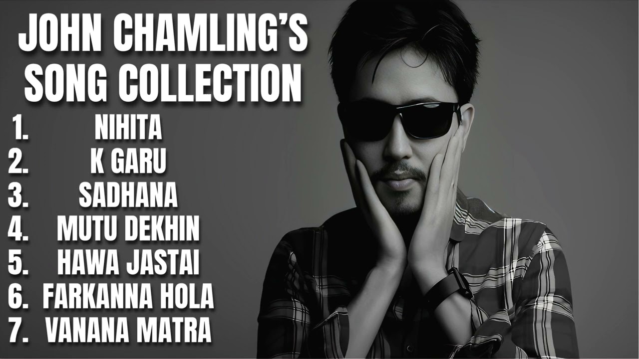 @JohnChamlingTV  best song collection 2025 |Lyrics Nepal #johnchamling #trendingmusic