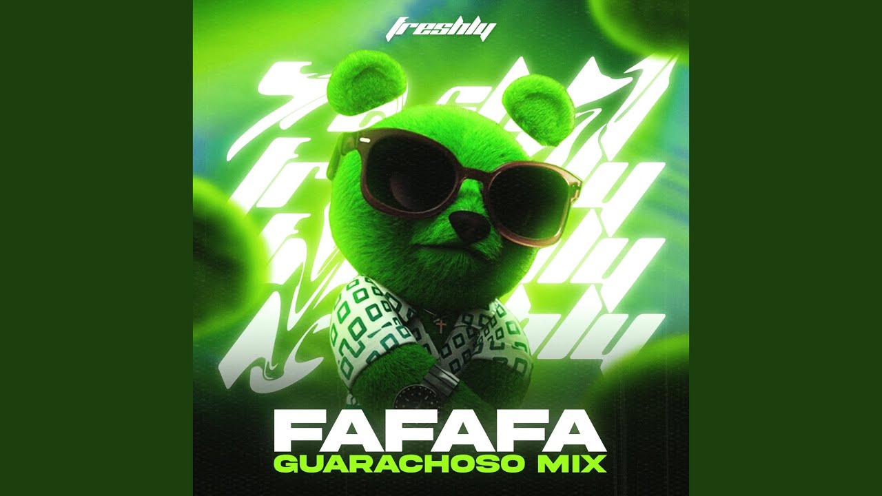 FaFaFa (Guarachoso Mix)
