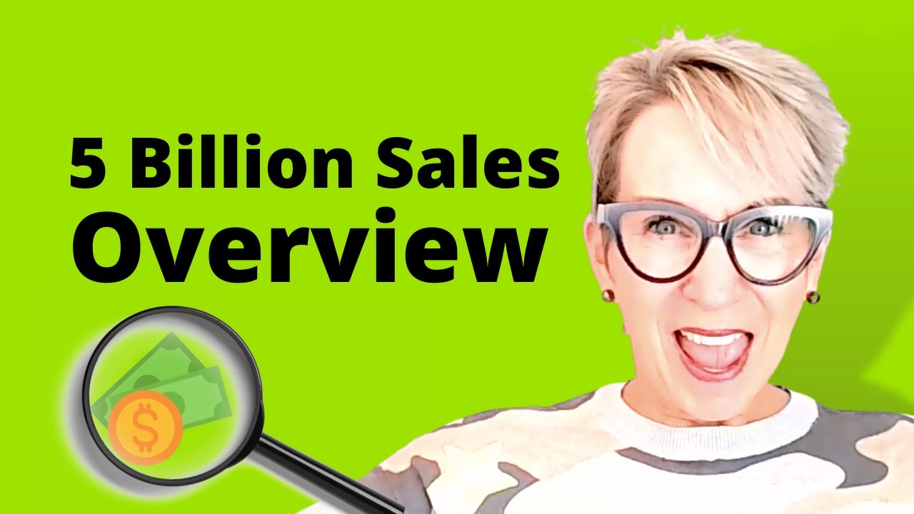 5 Billion Sales - 5 Billion Sales Overview 2022