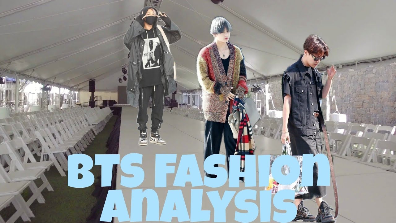 BTS Fashion Analysis by a normie