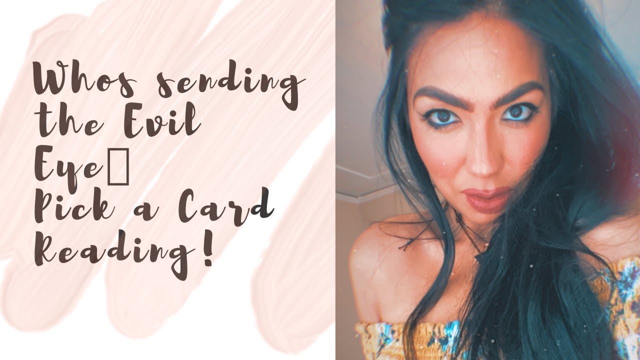 PICK A CARD // Who’s jealous of you?! Who’s put the Evil Eye On You?