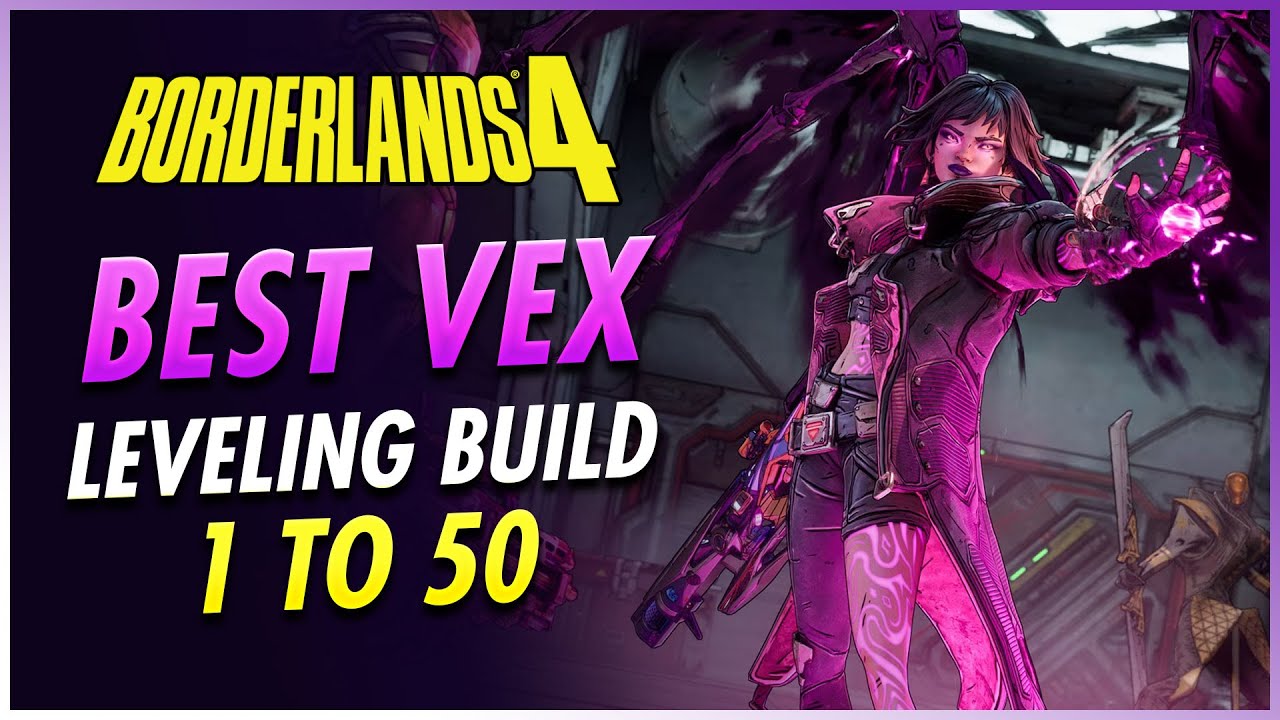 Borderlands 4 - BEST Vex Build For Leveling + Early End Game! INSANE Damage Guide