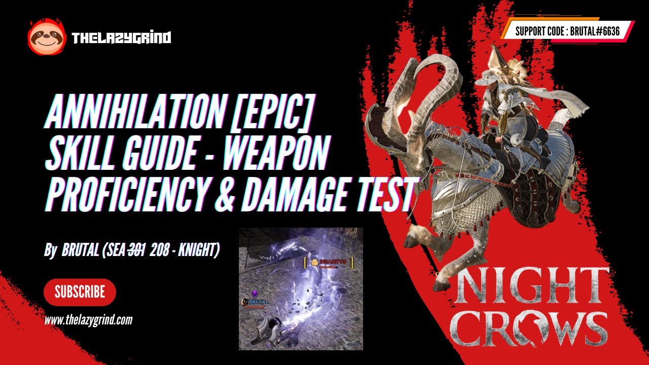 Annihilation Skill Guide - Weapon Proficiency & Damage Test
