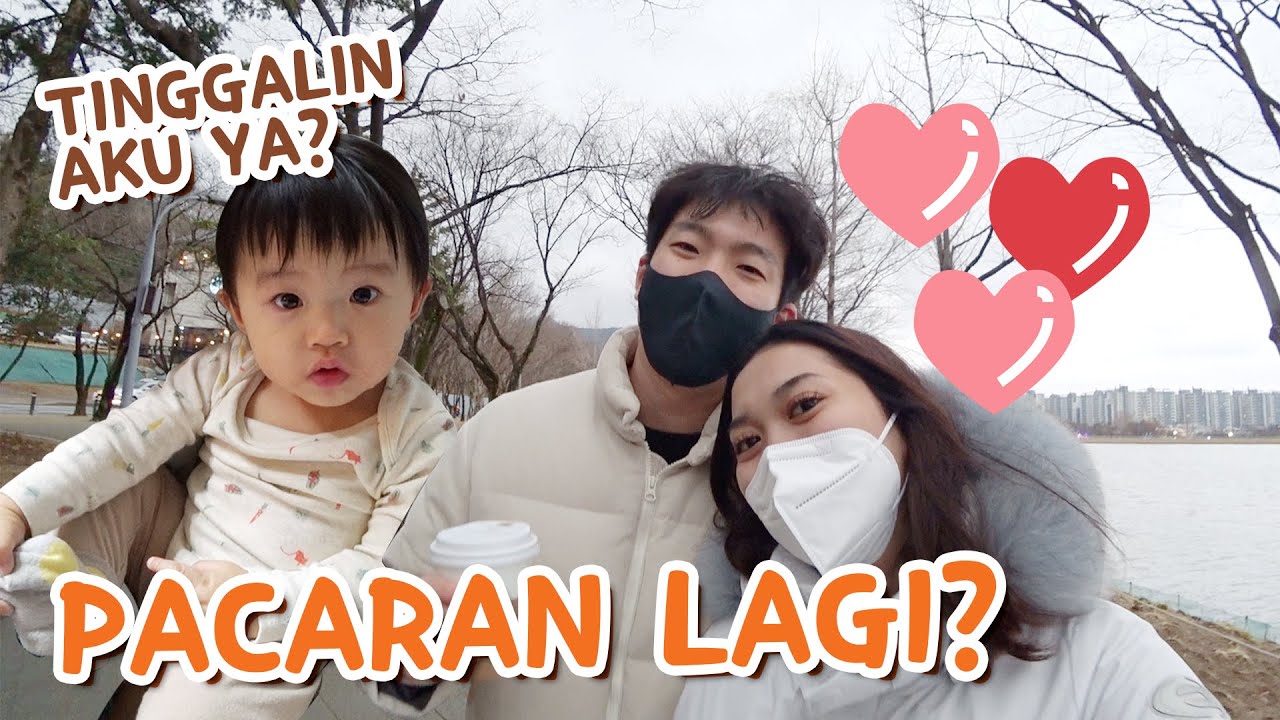 Kembali masa PACARAN lagi TANPA BABY di KOREA!!🇰🇷🇮🇩