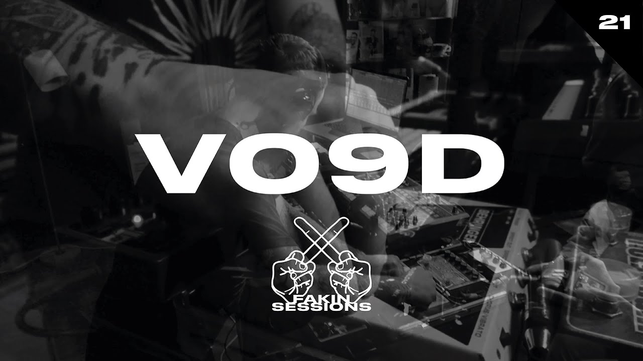 FAKIN SESSIONS #21 - Vo9D (Live set)