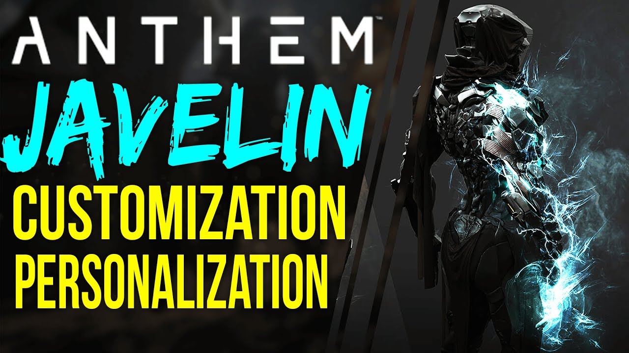 Anthem Game JAVELIN SUIT CUSTOMIZATION and PERSONALIZATION EXPLAINED what to Expect - ANTHEM NEWS