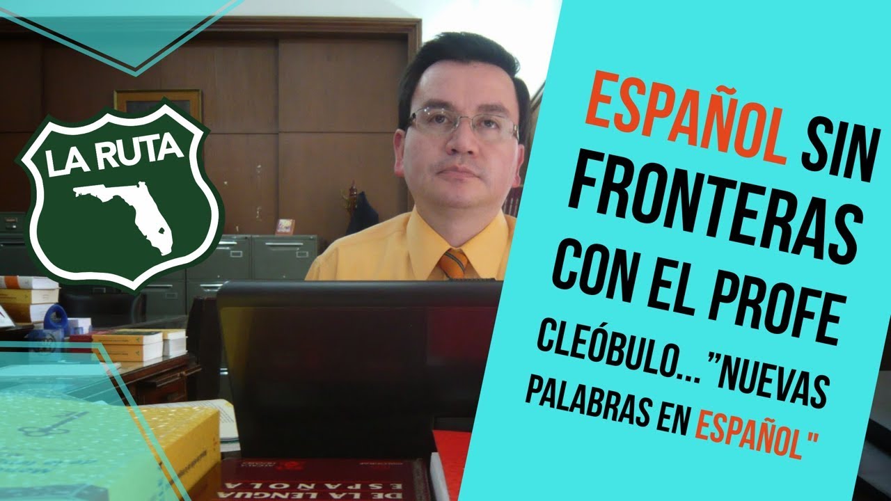 Nuevas palabras que ingresaron al idioma español según RAE 1Parte
