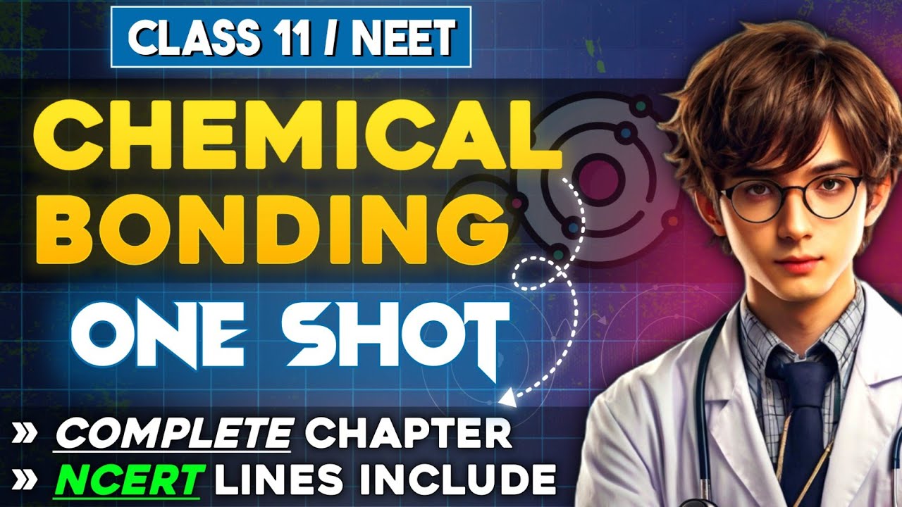 Chemical Bonding ONE SHOT Revision (with Tricks) 🔥 | Chemistry ONE SHOT Revision | Class 11 NEET