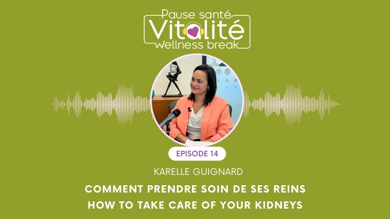 Comment prendre soin de ses reins | How to Take Care of Your Kidneys