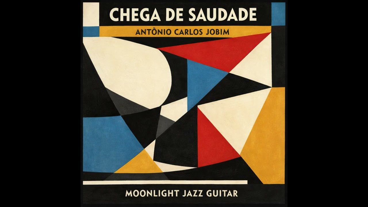 Chega De Saudade — Antônio Carlos Jobim 🌿