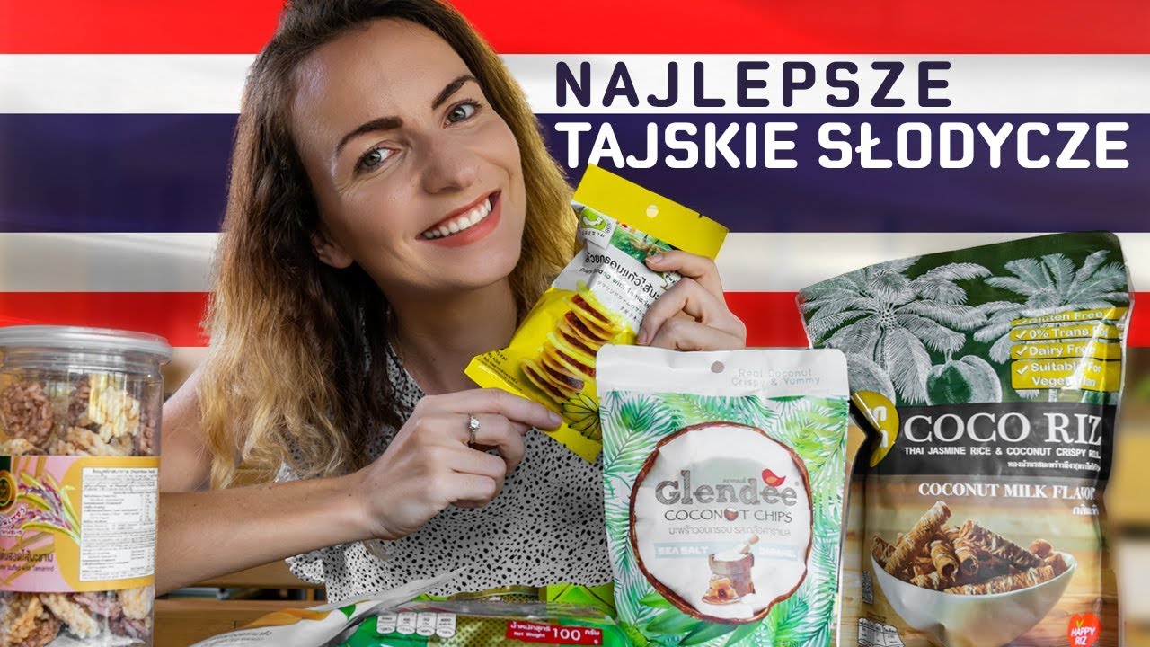 Co warto przywieźć z Tajlandii? || Test Tajskich Słodyczy