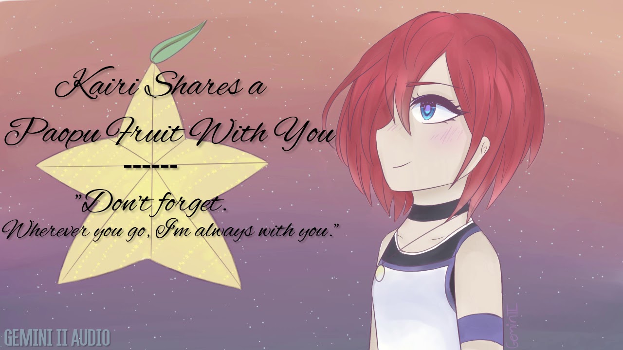 Kairi Shares a Paopu Fruit With You【ASMR】【Roleplay】【Kingdom Hearts】