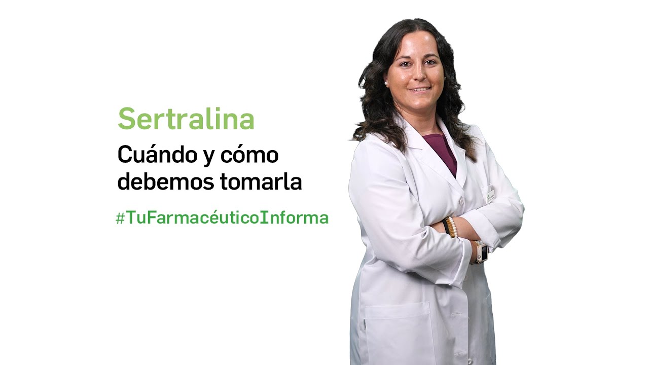 Sertralina cu&aacute;ndo y c&oacute;mo debemos tomarla - Tu Farmac&eacute;utico Informa