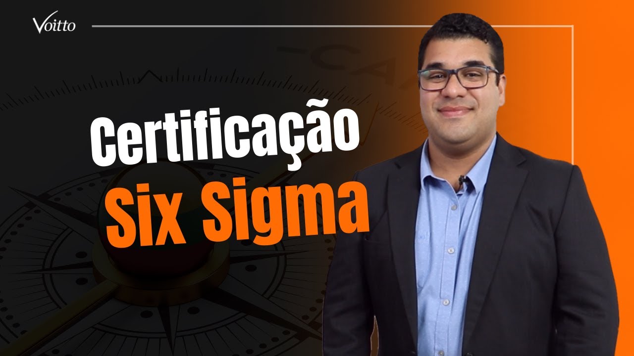 Como funciona a CERTIFICA&Ccedil;&Atilde;O Six Sigma?