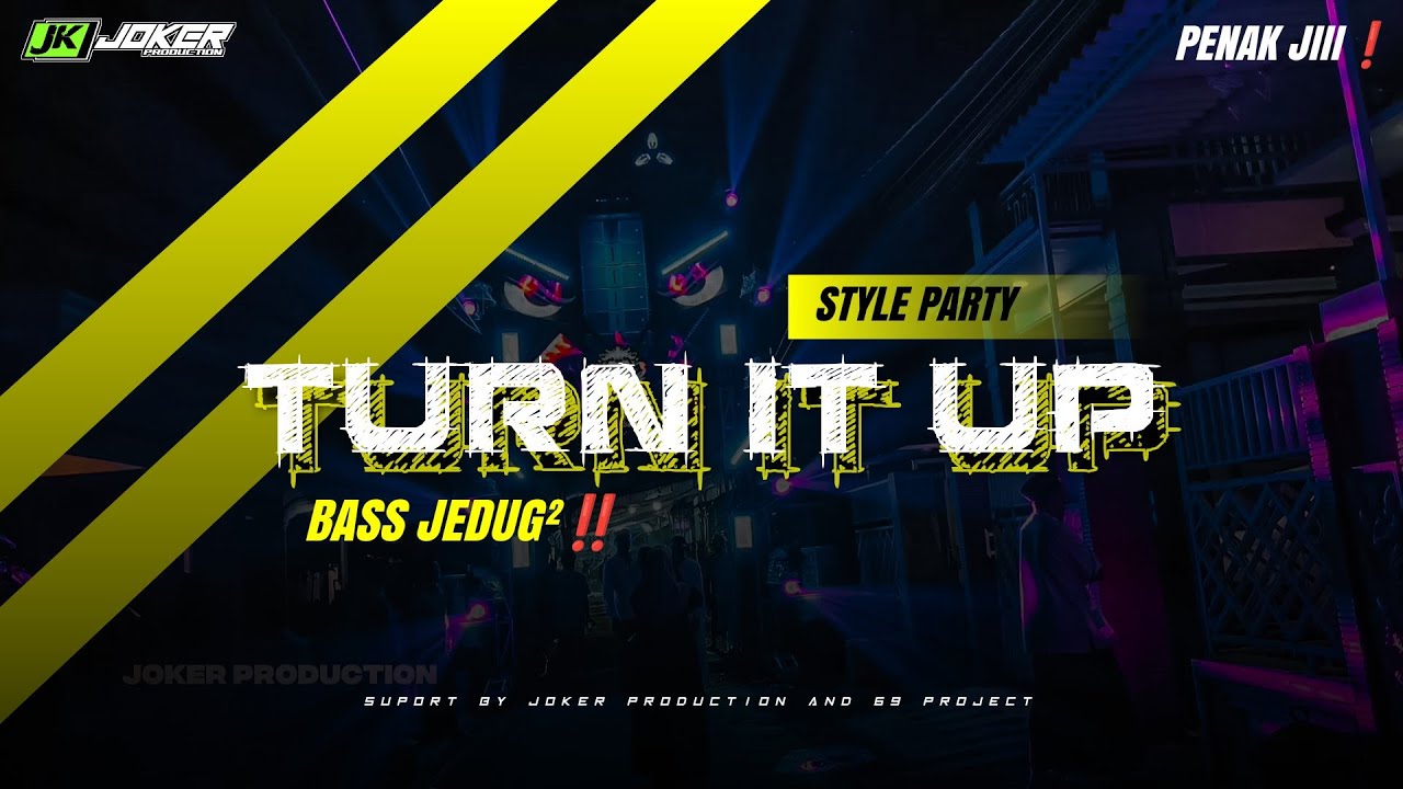 DJ TURN IT UP • STYLE PARTY JEDUG² • BASS ANTEP❗REMIX BY || RIKI VAM 69 PROJECT‼️