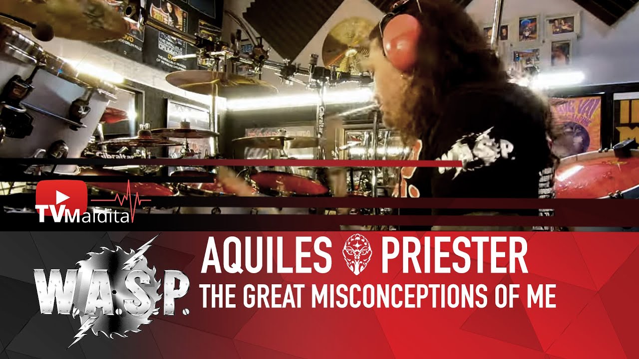 TVMaldita Presents: Aquiles Priester playing The Great Misconceptions Of Me (W.A.S.P.)