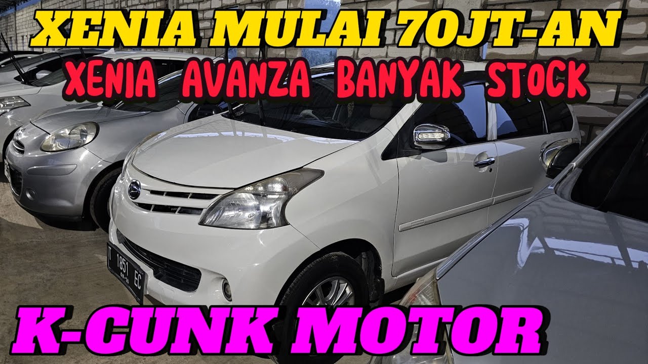XENIA AVANZA BANYAK STOCK #kcunkmotor