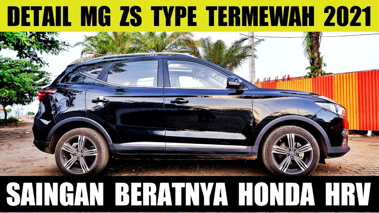 Detail REVIEW MG ZS 2021 TYPE TERMEWAH | Mobil EROPA Paling MURAH !!!