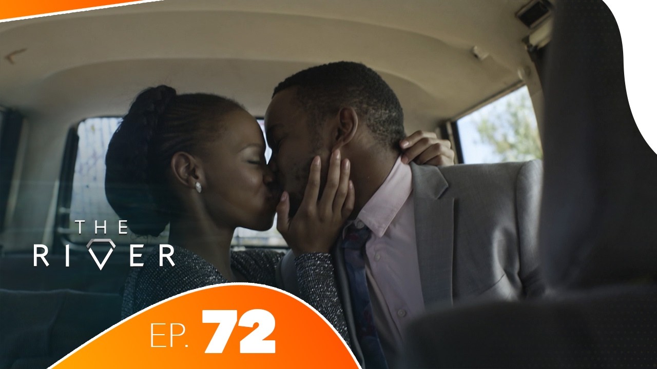 The River - Épisode 72 | African Drama Series | Amour, Trahison & Pouvoir