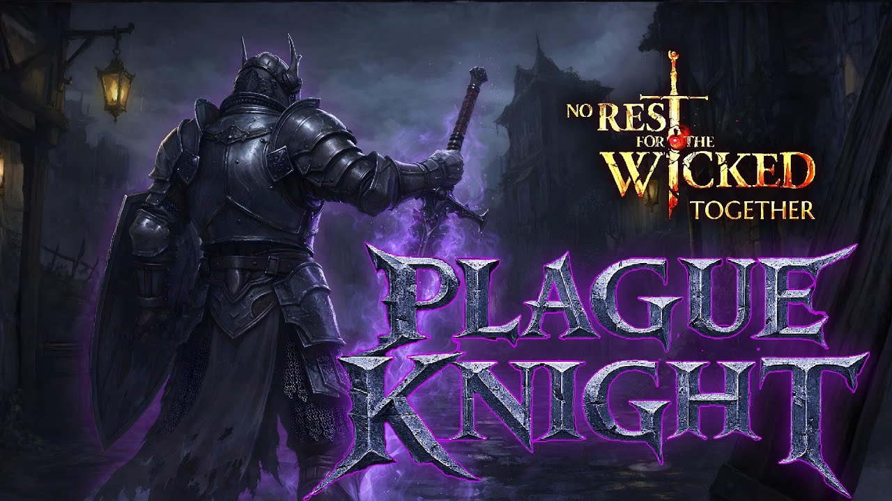 No Rest for the Wicked - Together | New Playthrough  |  Plague Knight Build| Episode 02