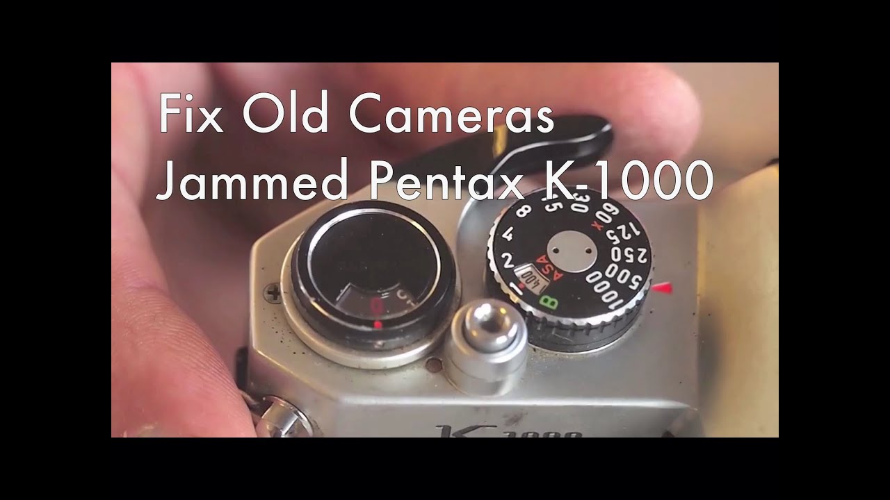 Fix Old Cameras: Pentax K-1000 Jammed Film Transport