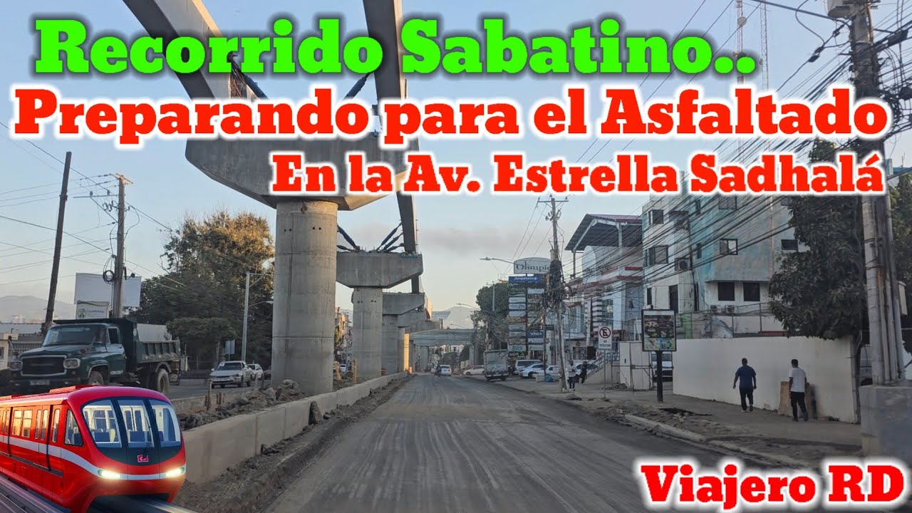 Recorrido sabatino con actualizaciones importantes, Santiago, República Dominicana 