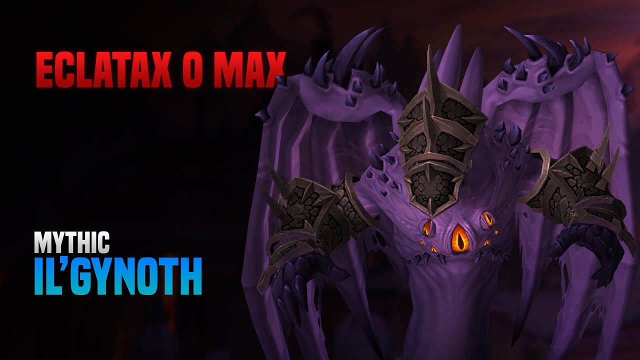ECLATAX O MAX Vs Mythic Il'gynoth - Multi PoV