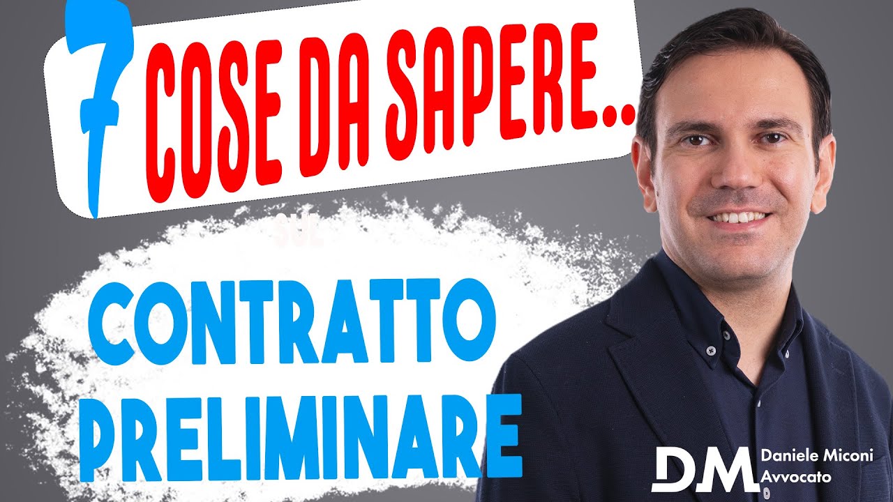 Le 7 Cose che devi sapere prima di firmare il preliminare di vendita | Daniele Miconi