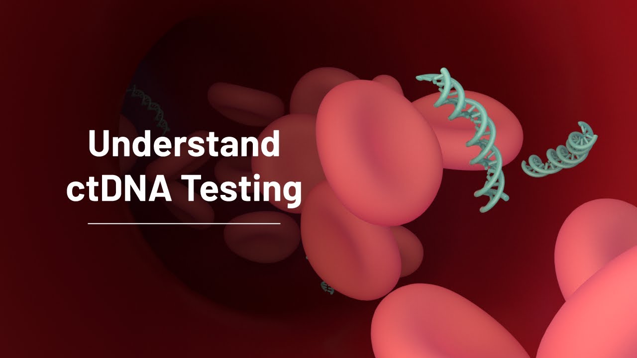 Понять тестирование ctDNA