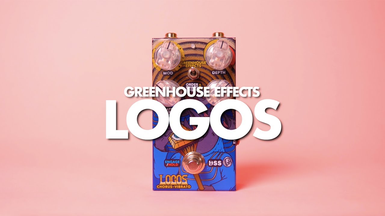 Greenhouse Effects Logos Chorus/Vibrato || Demo