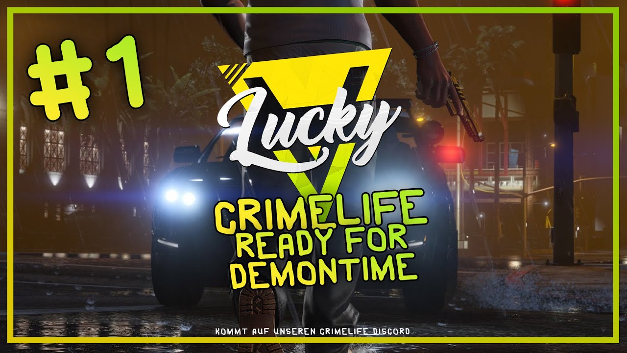 LuckyV Crimelife Reborn Demontime EP01