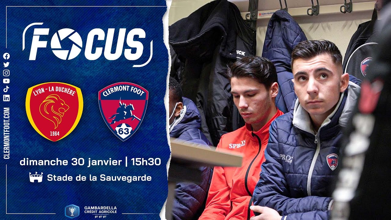 Gambardella - 16e | [Focus] Lyon La Duchère - Clermont Foot 63