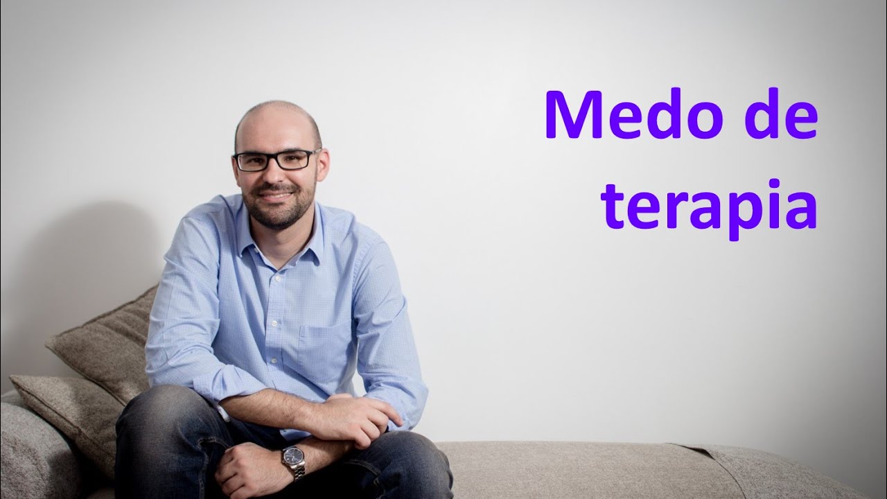 MEDO DE TERAPIA