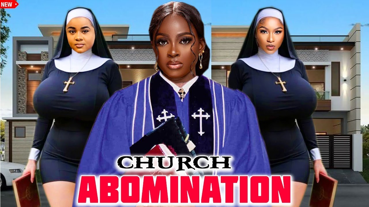 CHURCH ABOMINATION -  ELLA IDU / UJU OKOLI / DESTINY ETIKO 2025 LATEST NIGERIAN MOVIE