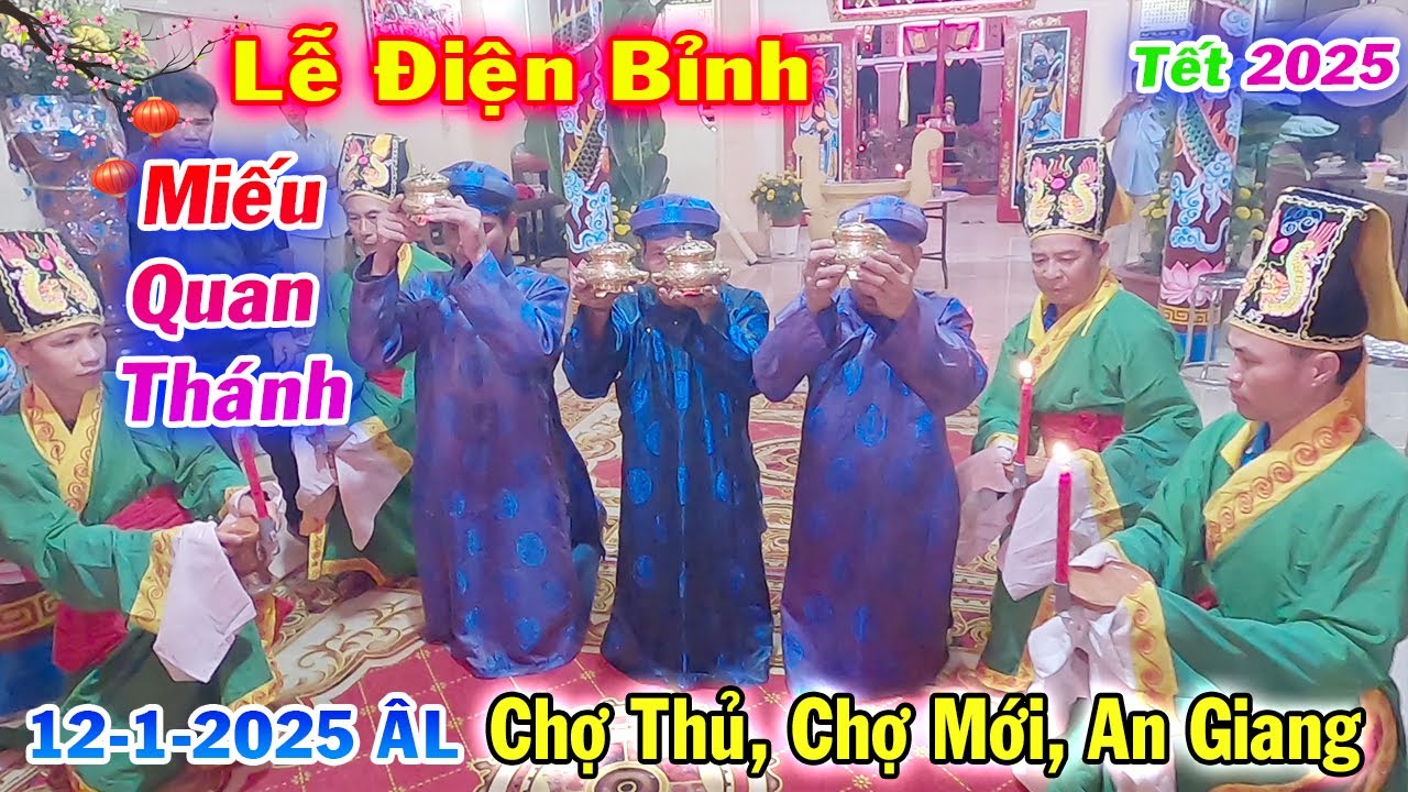 Lễ Vía Đức Quan Thánh Đế Quân (Miếu Quan Thánh) Chợ Thủ, Chợ Mới, An Giang