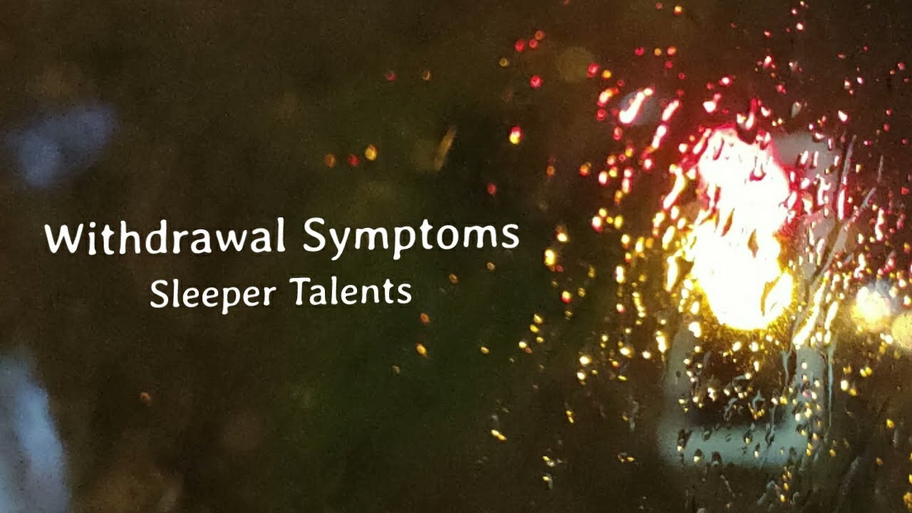 Sleeper Talents - Withdrawal Symptoms (demo)