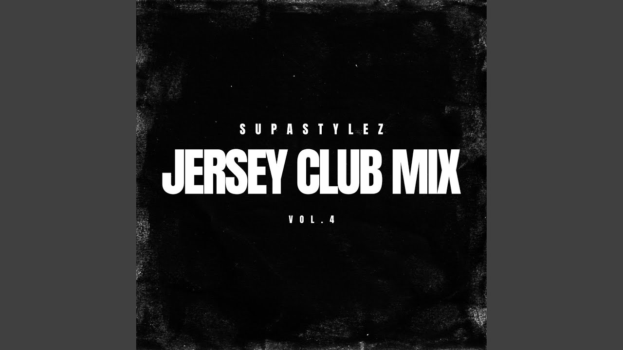 JERSEY CLUB MIX, Vol. 4