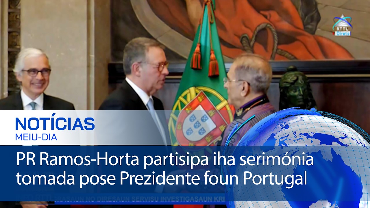 PR Ramos-Horta partisipa iha serimónia tomada pose Prezidente foun Portugal