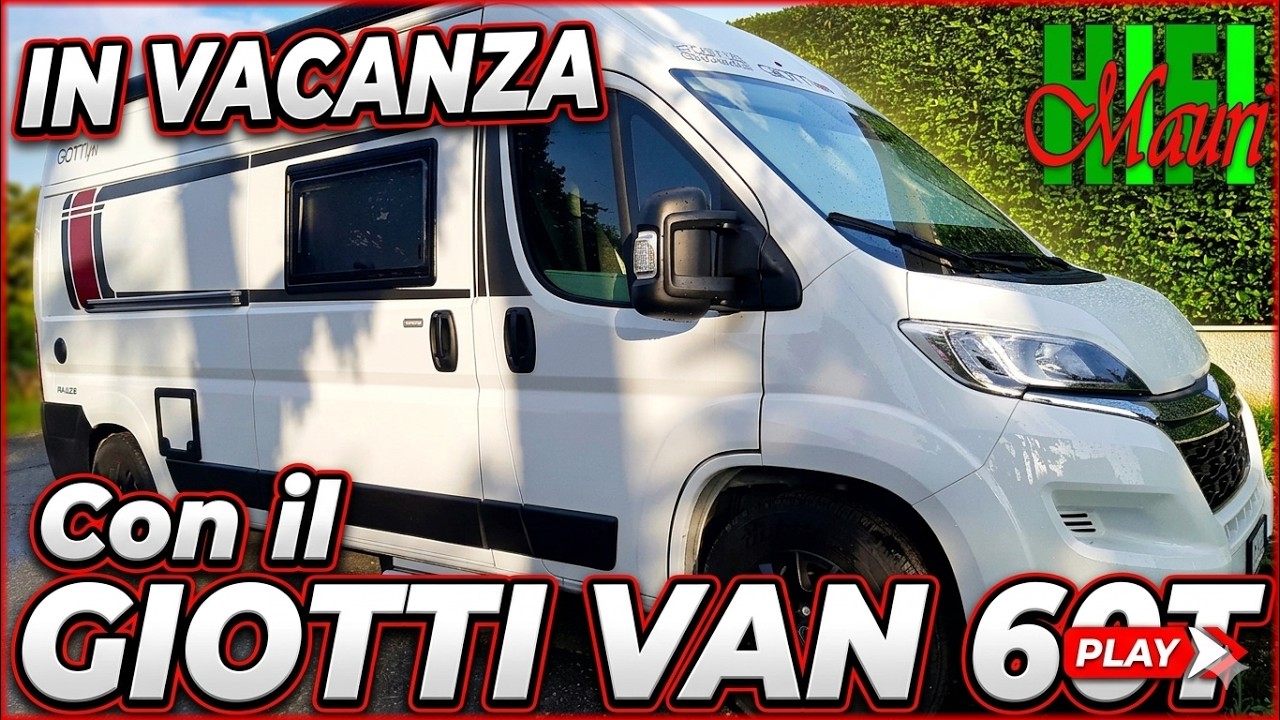 Van Tour GiottiVan 60T la Van life