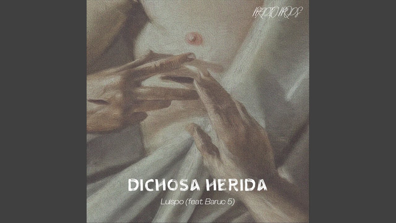 Dichosa Herida