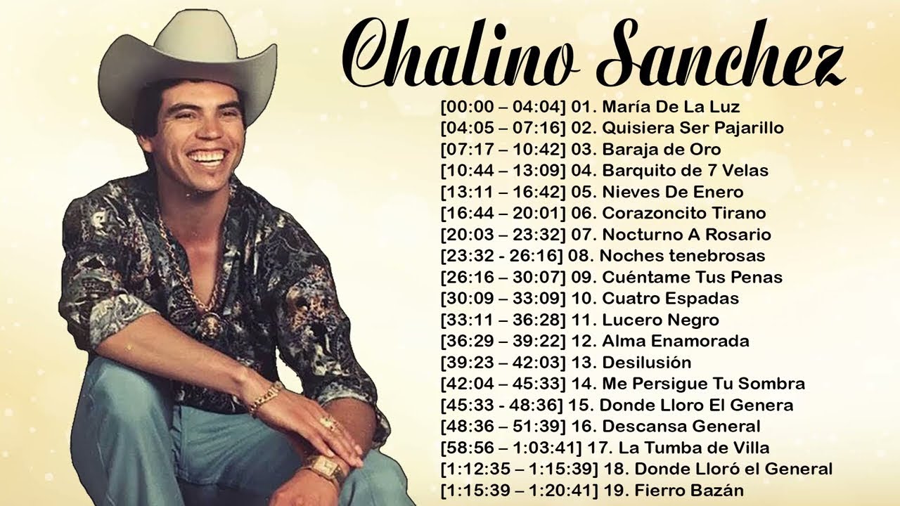 CHALINO SÁNCHEZ MIX LOS MÁS ESCUCHADOS | 20 GRANDES ÉXITOS 💥 LO MEJOR ÁLBUM COMPLETO